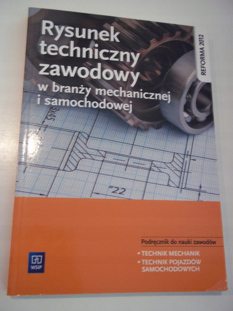 Rysunek Techniczny Zawodowy W Branży Mech Wsip