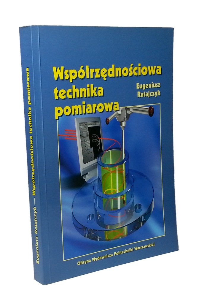 Współrzędnościowa technika pomiarowa - Ratajczyk