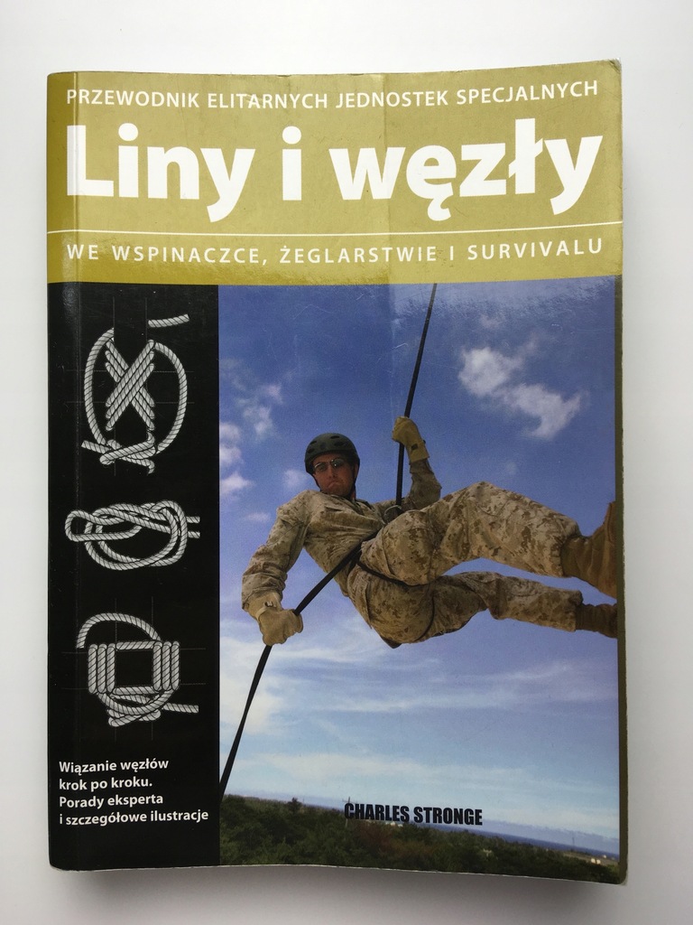 LINY I WĘZŁY we wspinaczce żeglarstwie survivalu