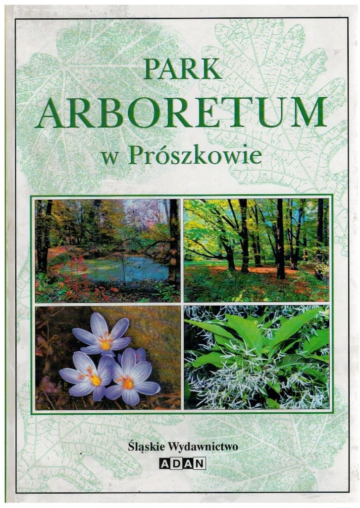 Opole Prószków Emmerli Park Arboretum w Prószkowie