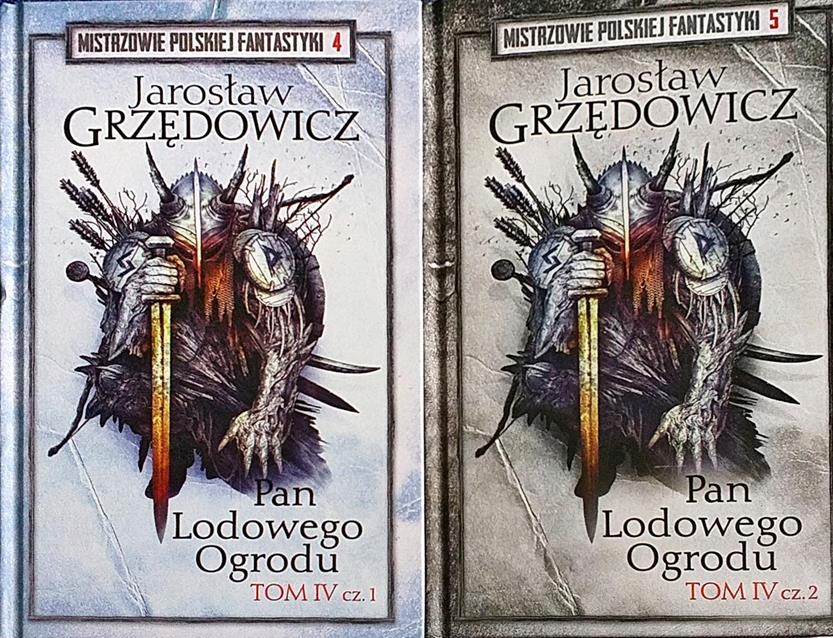 Pan Lodowego Ogrodu Tom Iv 1 2 Grzedowicz 7584314062 Oficjalne Archiwum Allegro