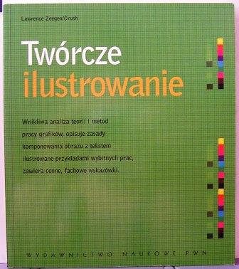 Twórcze ilustrowanie, Lawrence Zeegen/Crush [2008]