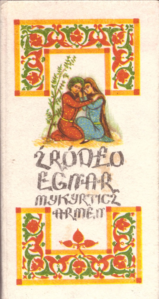 ŹRÓDŁO EGNAR - MYKYRTICZ ARMEN