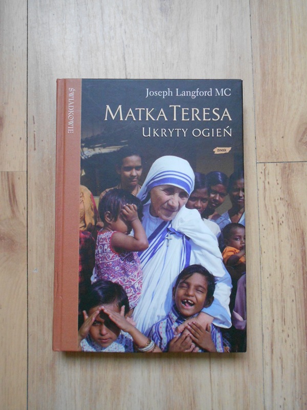 Matka Teresa ukryty ogień J. Langford