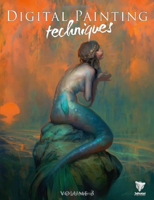 3DTotal Digital Painting Techniques Volume 3