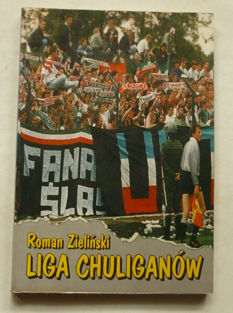 LIGA CHULIGANÓW - ROMAN ZIELIŃSKI