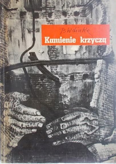 Bronisław Wojciech Linke - Kamienie krzyczą