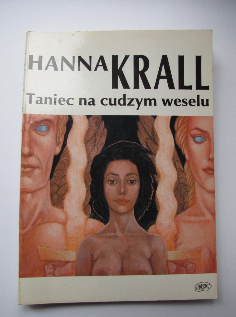 Taniec na cudzym weselu Hanna Krall