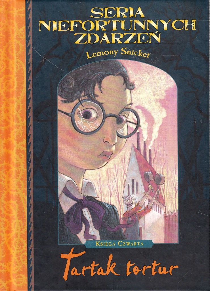 Seria niefortunnych zdarzeń Snicket 4 Tartak tortu
