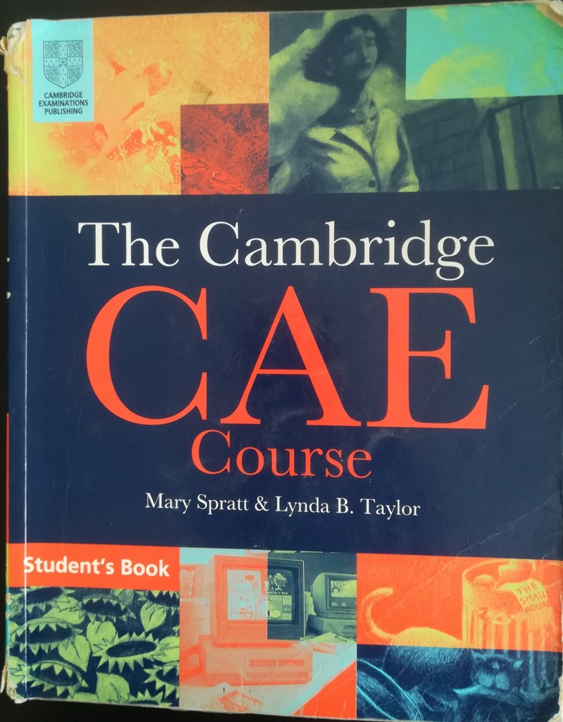 The Cambridge CAE Course SPRATT Mary TAYLOR Lynda - 7737427858 ...