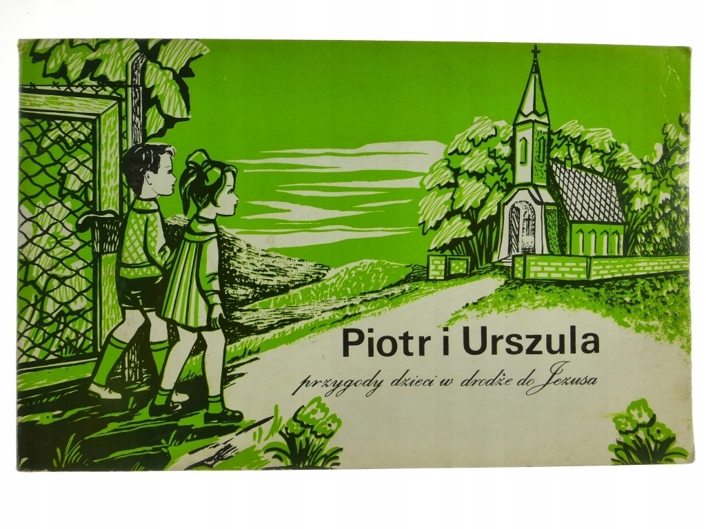 Piotr i Urszula przygody dzieci w drodze do Jezusa