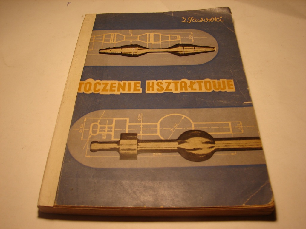 Toczenie kształtowe -  Zbigniew Jaworski 1958