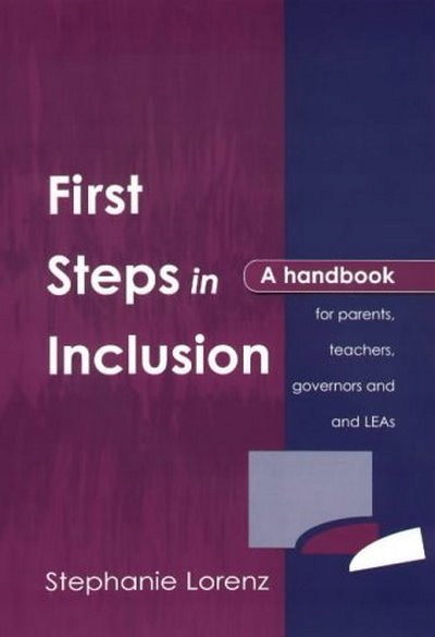 First Steps in Inclusion STEPHANIE LORENZ