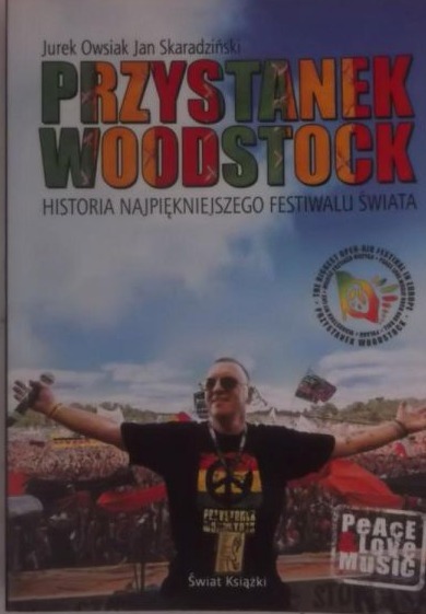 Jurek Owsiak  - Przystanek Woodstock