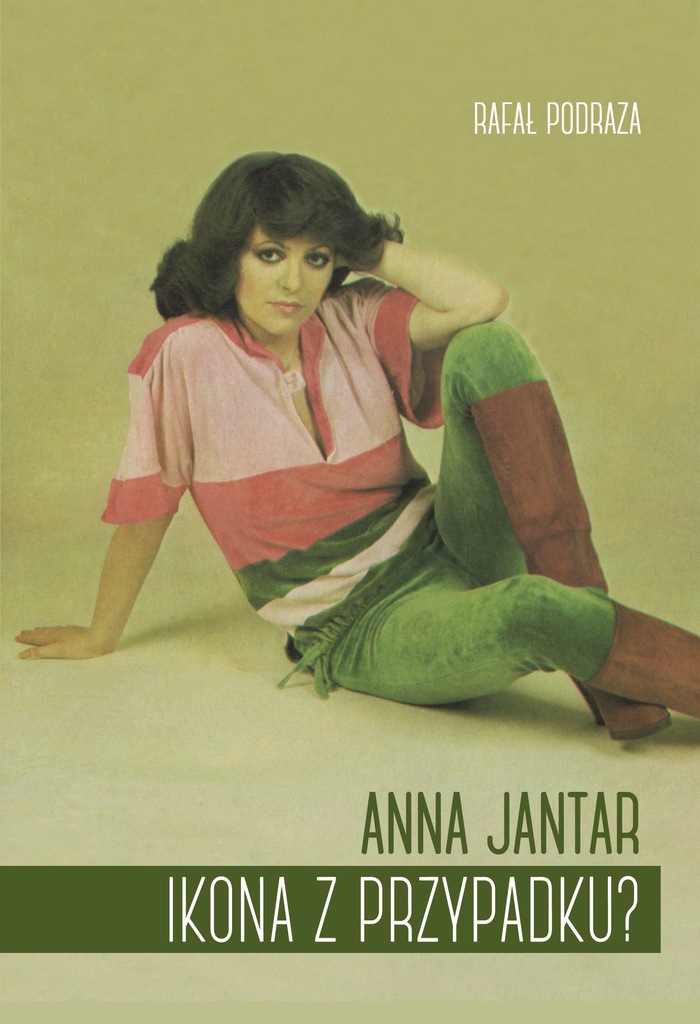 ANNA JANTAR. Ikona z przypadku?