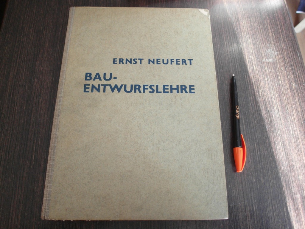BAU-ENTWURFSLEHRE - ERNST NEUFERT - 1943