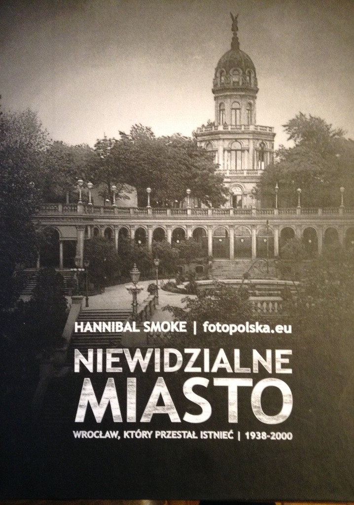 NIEWIDZIALNE MIASTO WROCŁAW Hannibal Smoke