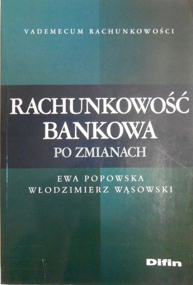 Rachunkowość bankowa po zmianach