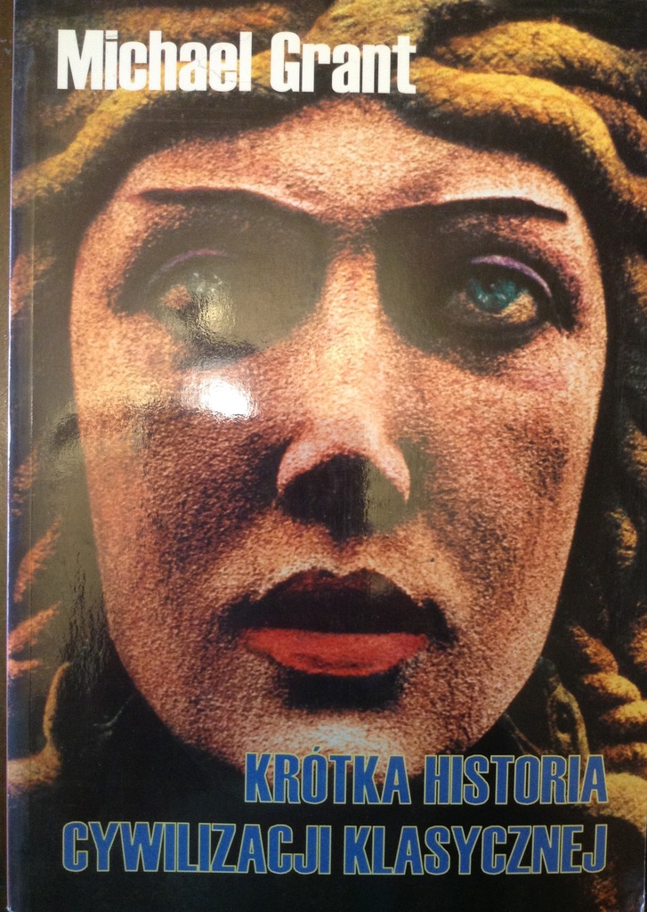 Grant M. Krótka Historia Cywilizacji Klasycznej