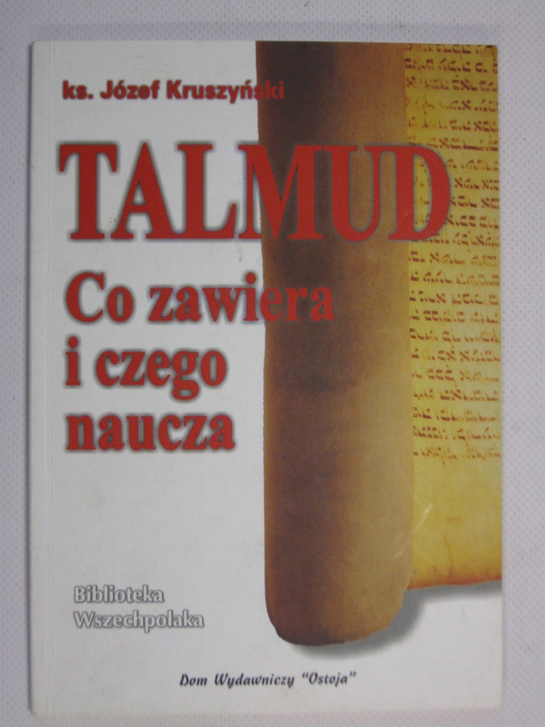 Talmud co zwiera i czego naucza ks. Kruszyński