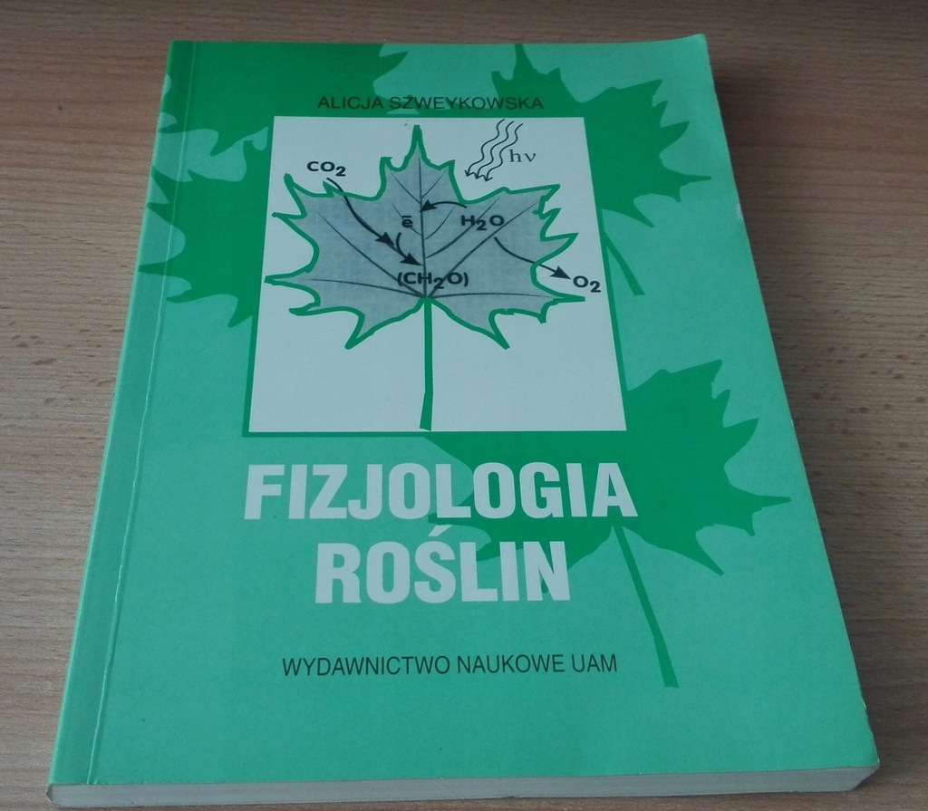 Fizjologia roślin / Alicja Szweykowska UAM