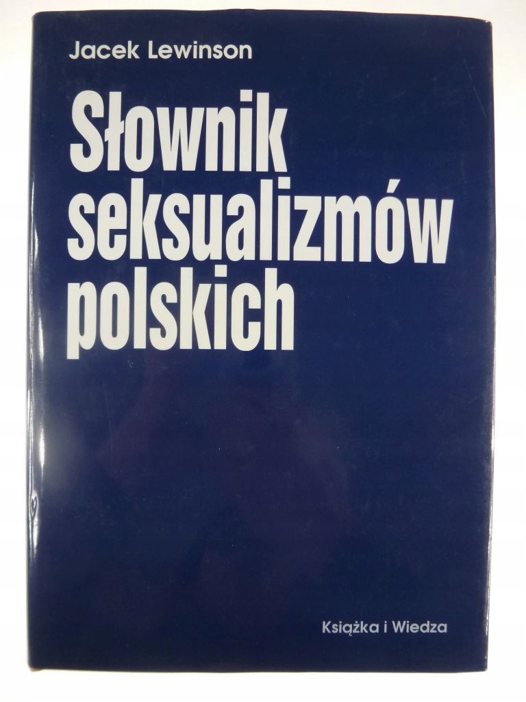 Słownik seksualizmów polskich - Jacek Lewinson