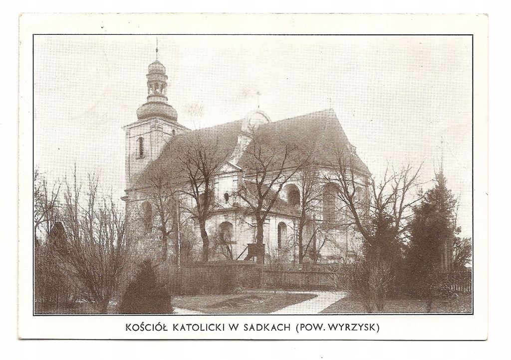 SADKI -KOŚCIÓŁ KATOLICKI W SADKACH
