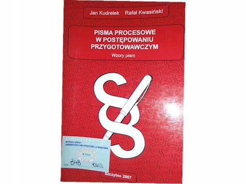 Pisma procesowe w - R. Kwasiński2007 24h wys