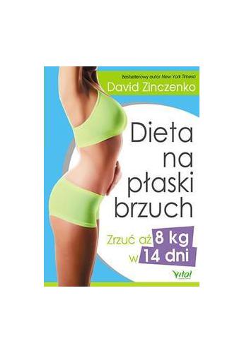 Dieta na płaski brzuch zrzuć aż 8 kg w 14 dni