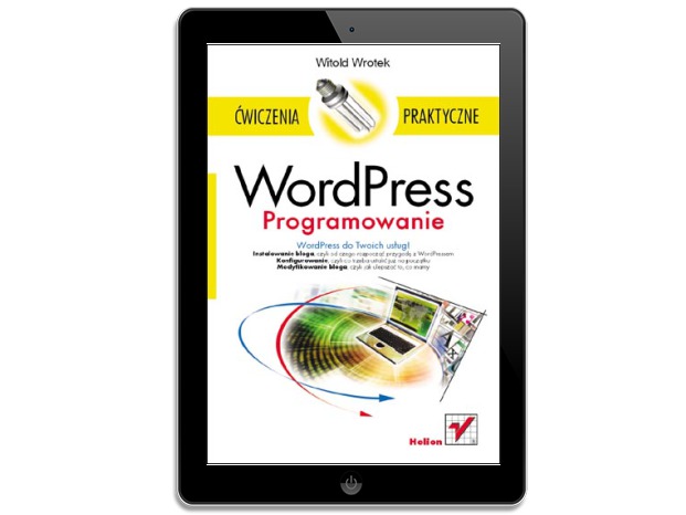 WordPress. Programowanie. Ćwiczenia praktyczne