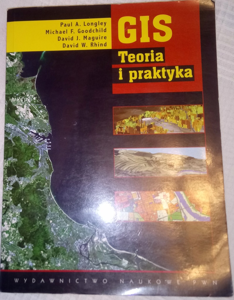 GIS Teoria i praktyka Longley, Goodchild, Maguire