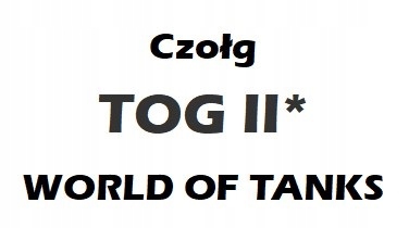 TOG II 1750 GOLD Premium Czołg WOT World Of Tanks