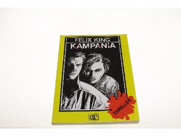 Felix King, Kampania