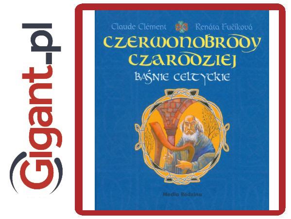 Czerwonobrody Czarodziej Baśnie Celtyckie