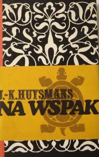 J. K. Huysmans - Na wspak