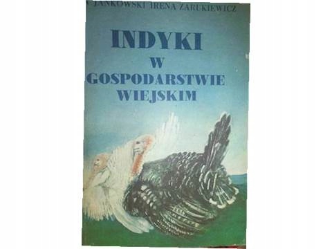 Indyki w gospodarstwie wiej... - Irena Zarukiewicz