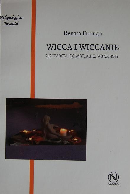 WICCA I WICCANIE Renata Furman