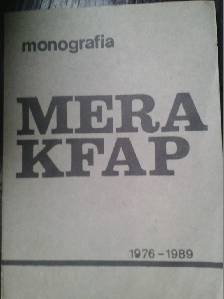 MERA KFAP 1976-1989 monografia. 
