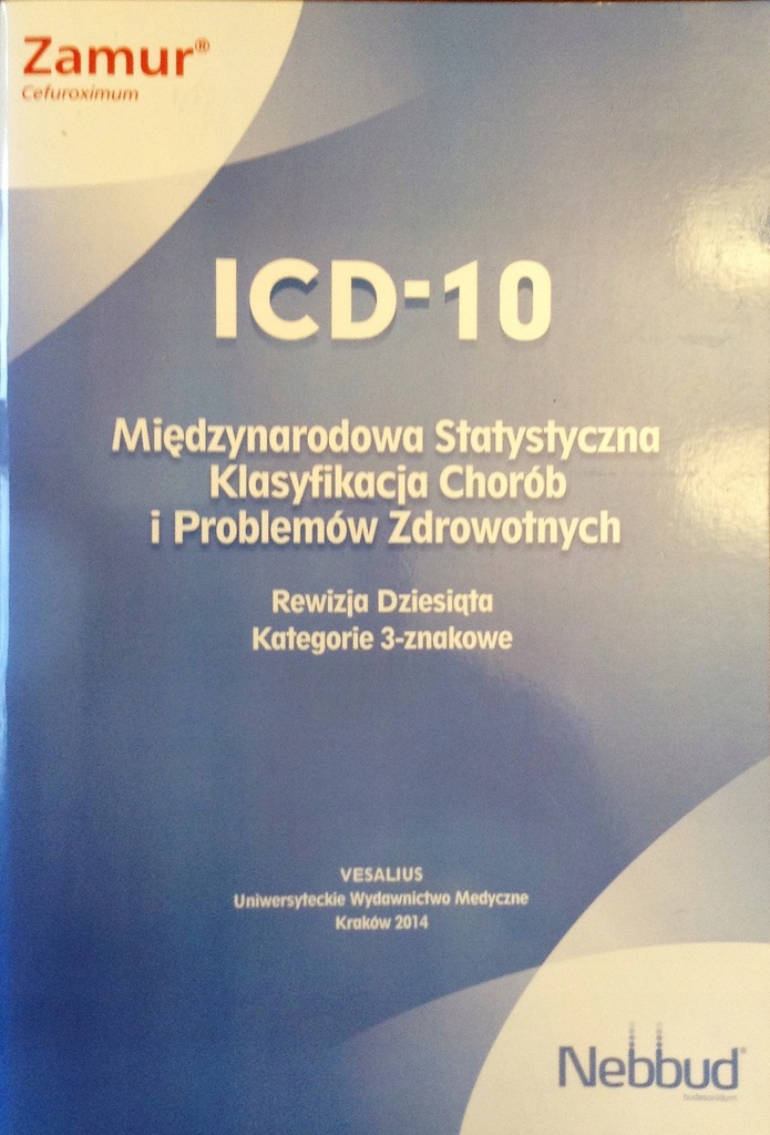 Icd 10 Miedzynarodowa Statystyczna Klasyfikacja Ch 7726108153 Oficjalne Archiwum Allegro