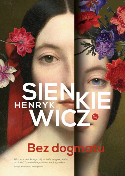Bez dogmatu Henryk Sienkiewicz
