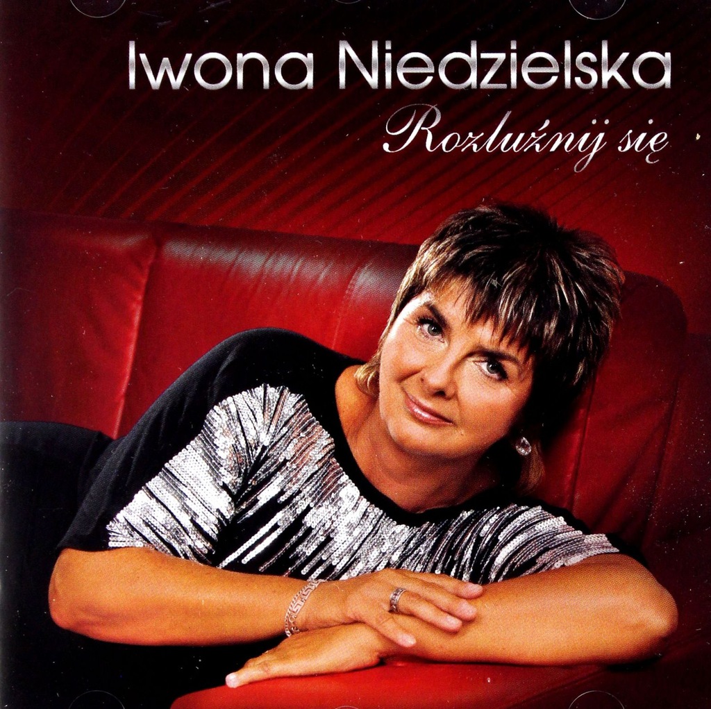 IWONA NIEDZIELSKA: ROZLUŹNIJ SIĘ (CD)