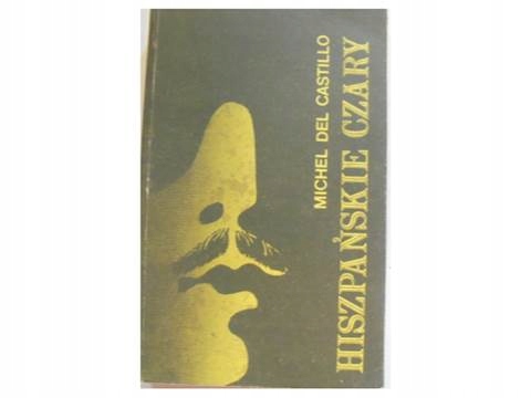 Hiszpańskie czary - Michel del Castillo 24h wys