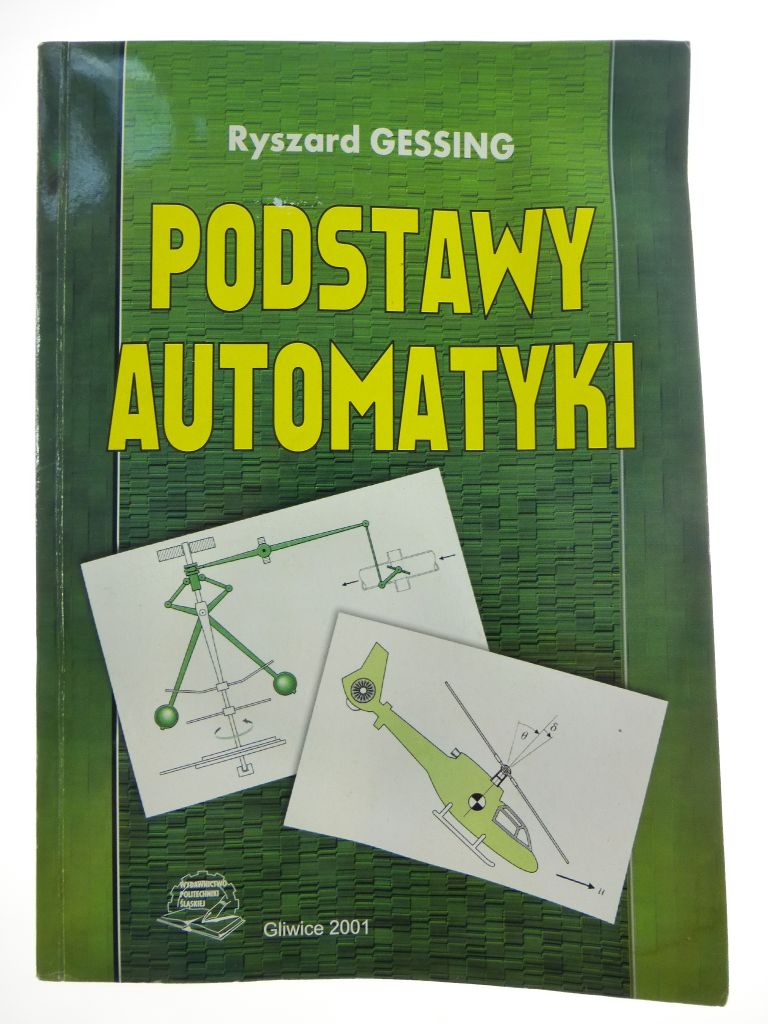 Podstawy automatyki - Ryszard Gessing /B1363/