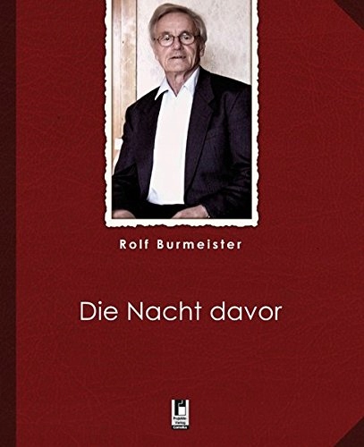 Rolf Burmeister - Die Nacht davor