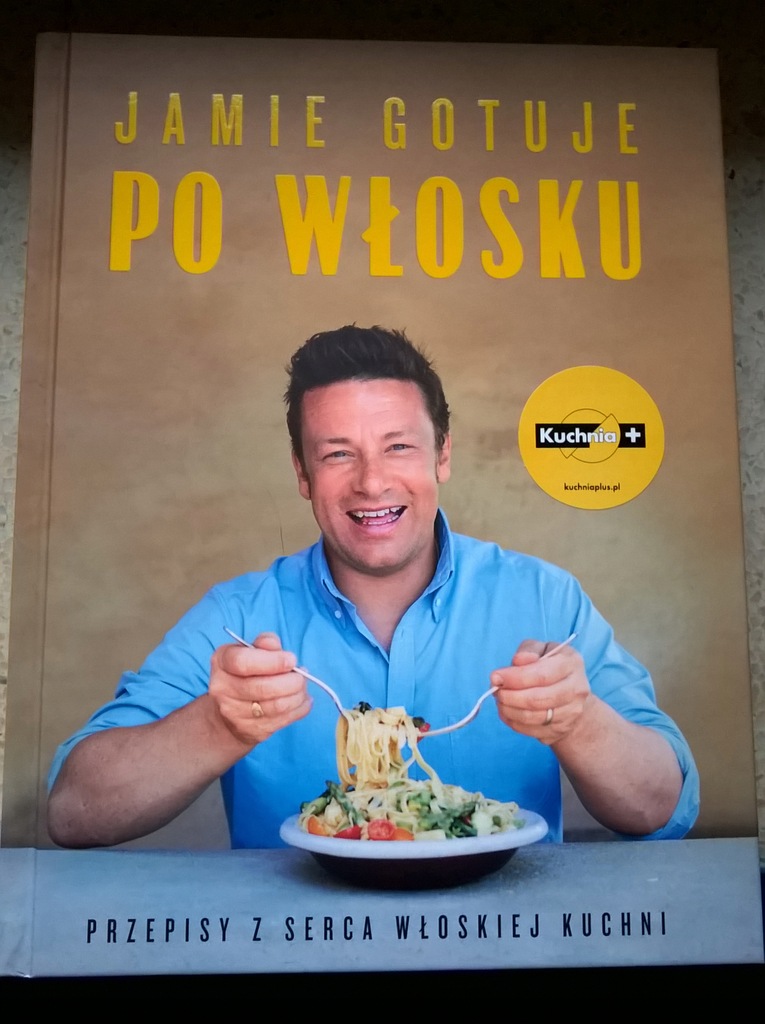 Jamie Gotuje Po Wlosku Jamie Oliver 7728013600 Oficjalne Archiwum Allegro