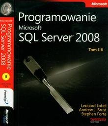 Programowanie Microsoft SQL Server 2008 Tom 1