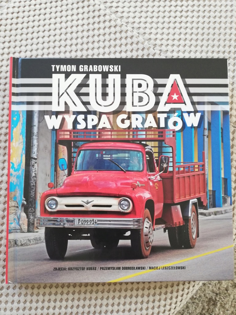 Książka KUBA WYSPA GRATÓW Złomnik Tymon Grabowski