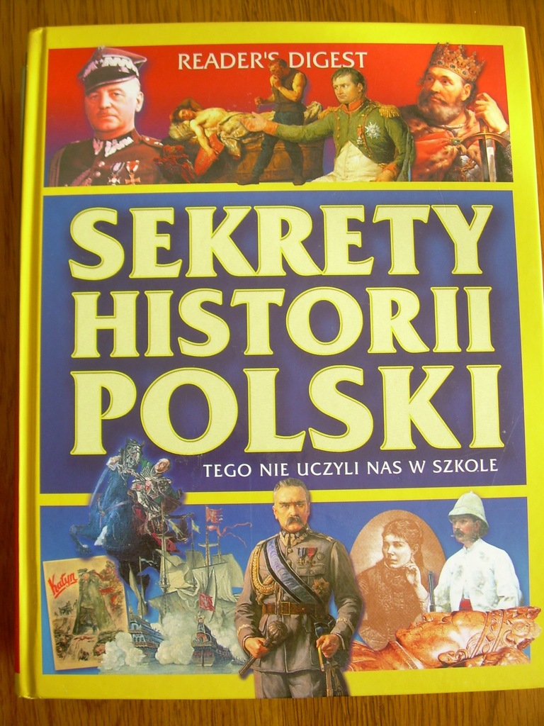Reader's Digest Sekrety Historii Polski 