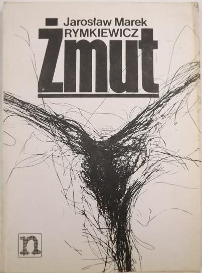 Jarosław Marek Rymkiewicz  - Żmut