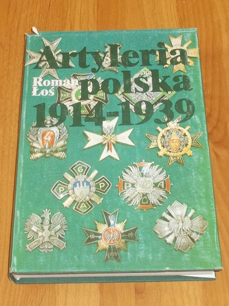 Artyleria Polska 1914-1939 R.Łoś